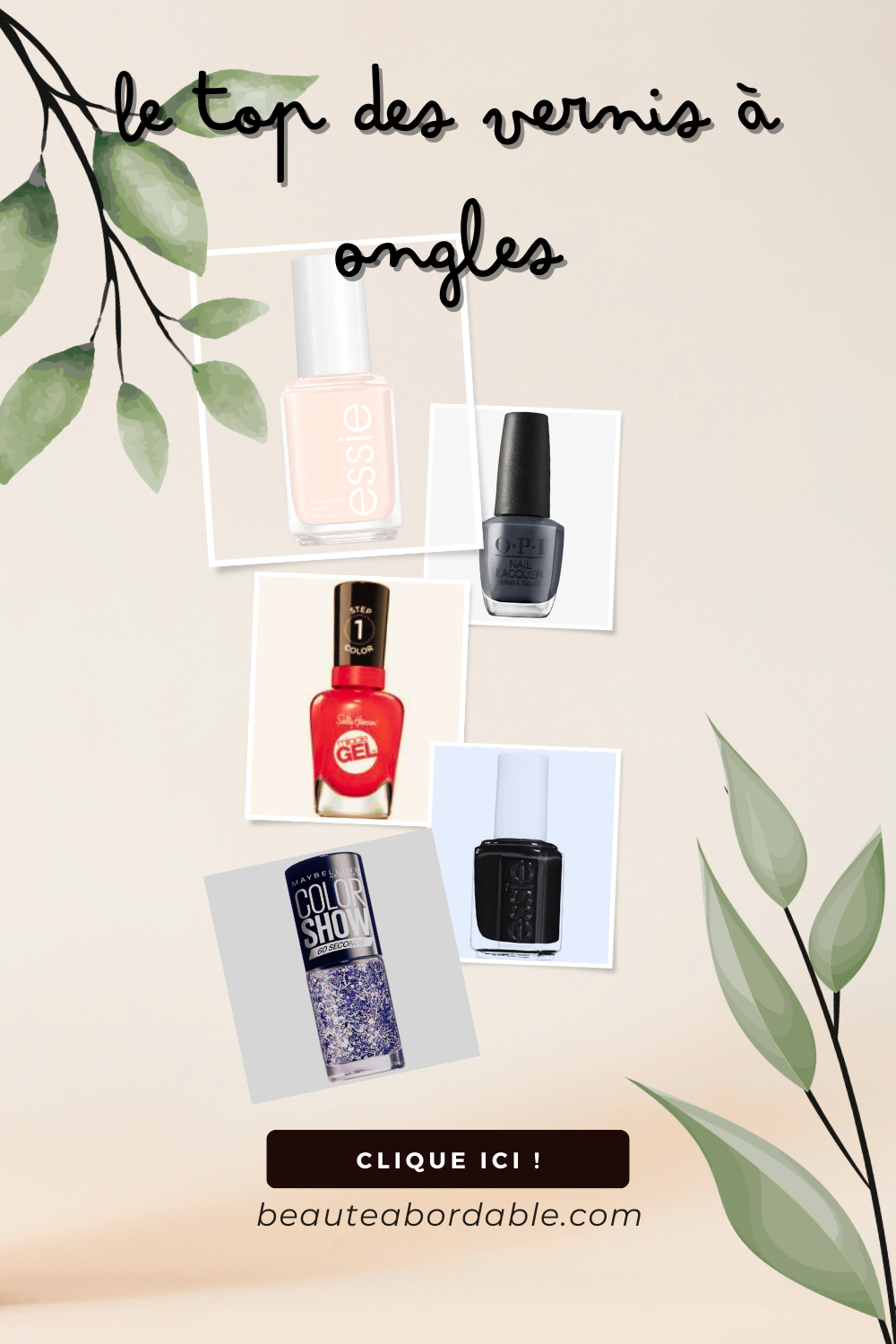 Le Top des Vernis à Ongles Disponibles